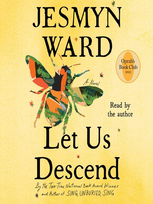 Title details for Let Us Descend by Jesmyn Ward - Available